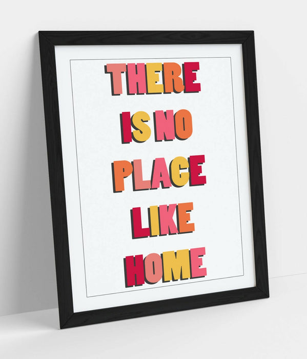 "THERE IS NO PLACE LIKE HOME" COSY QUOTE SLOGAN -FRAMED WALL ART PICTURE PRINT
