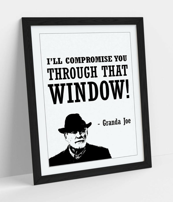 "COMPROMISE" DERRY GIRLS FUNNY GRANDA JOE QUOTE -FRAMED WALL ART PICTURE PRINT