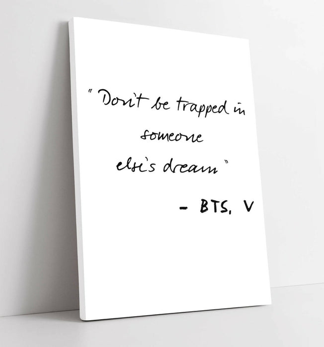 "DON'T BE TRAPPED" BTS V KPOP ARMY QUOTE SLOGAN -CANVAS WALL ART PICTURE PRINT
