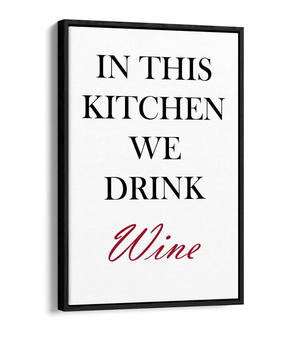 "KITCHEN IS THE HEART OF THE HOME" QUOTE SLOGAN -FLOAT EFFECT CANVAS ART PRINT