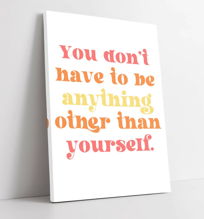 "BE YOURSELF" INSPIRATIONAL QUOTE -CANVAS WALL ART PICTURE PRINT- ORANGE PINK