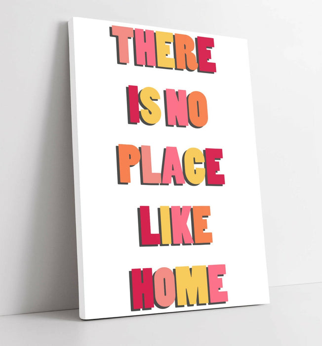"THERE IS NO PLACE LIKE HOME" COSY QUOTE SLOGAN -CANVAS WALL ART PICTURE PRINT