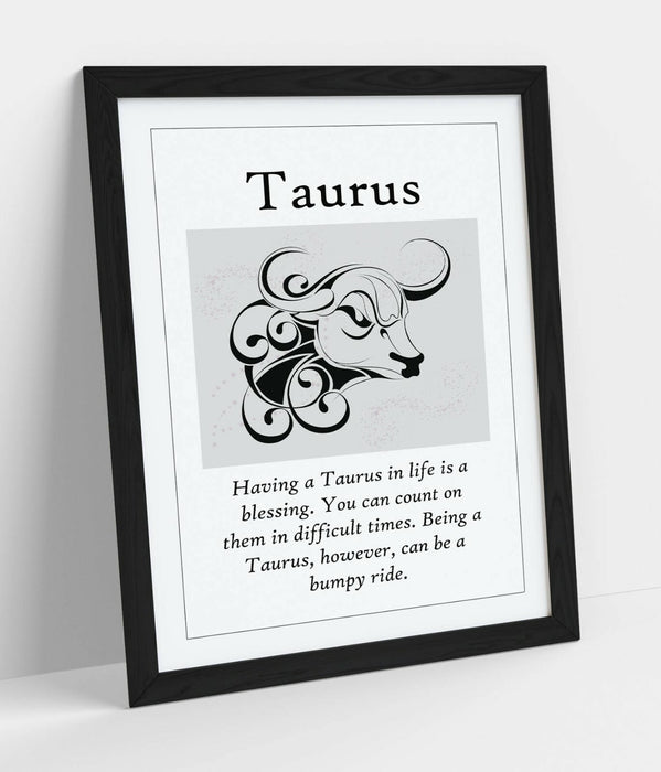 TAURUS STAR SIGN ZODIAC ASTOLOGY QUOTE SLOGAN -FRAMED WALL ART PICTURE PRINT