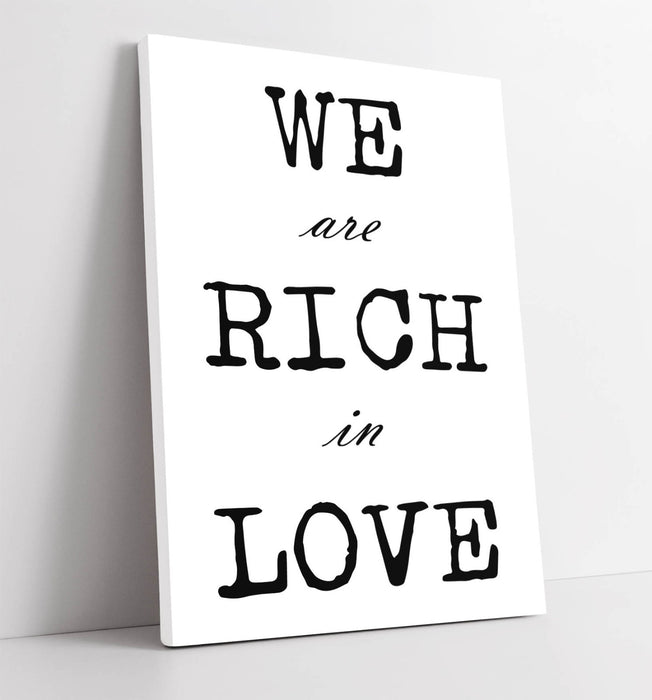 "WE ARE RICH WITH LOVE" FAMILY HOME QUOTE SLOGAN -CANVAS WALL ART PICTURE PRINT