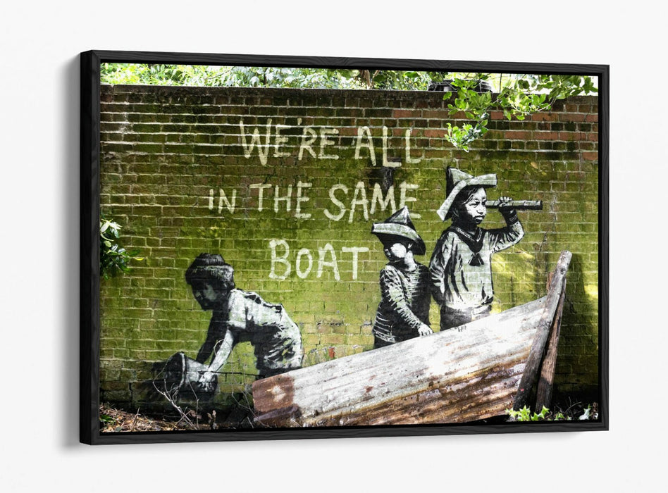 BANKSY, WE'RE ALL IN THE SAME BOAT -FLOAT EFFECT CANVAS WALL ART PRINT