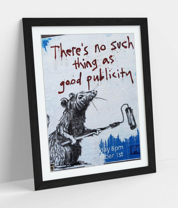 BANKSY NO SUCH THING AS GOOD PUBLICITY -FRAMED STREET ART POSTER PICTURE PRINT-