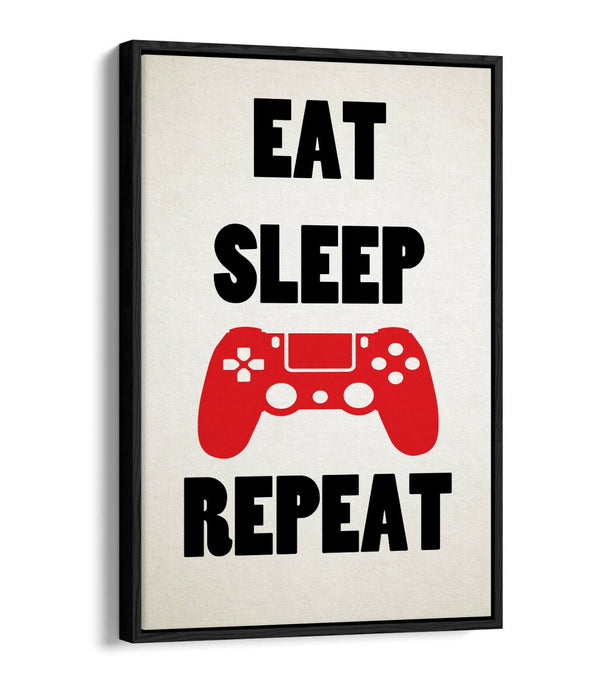 "EAT SLEEP GAME REPEAT" FUNNY GAMER QUOTE -FLOAT EFFECT CANVAS WALL ART PRINT