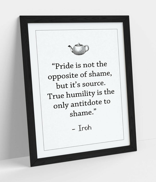 "TRUE HUMILITY" ATLA UNCLE IROH WISE QUOTE SLOGAN -FRAMED WALL ART PICTURE PRINT