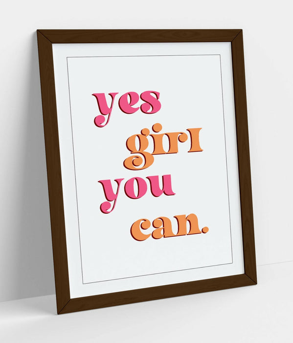 "YES GIRL YOU CAN" GROOVY FEMINIST QUOTE -FRAMED WALL ART PICTURE PRINT