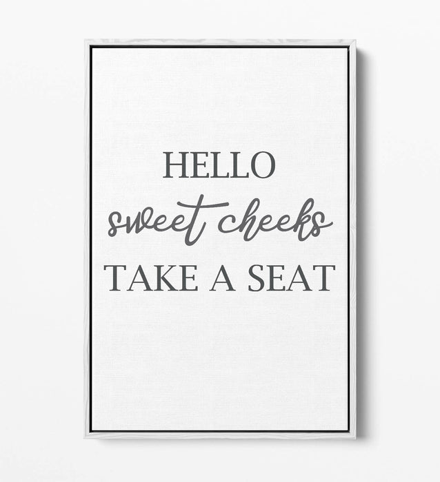 "HELLO SWEET CHEEKS" FUNNY BATHROOM QUOTE -FLOAT EFFECT CANVAS WALL ART PRINT