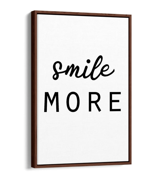 "SMILE MORE" POSITIVITY QUOTE SLOGAN HOME -FLOAT EFFECT CANVAS WALL ART PRINT