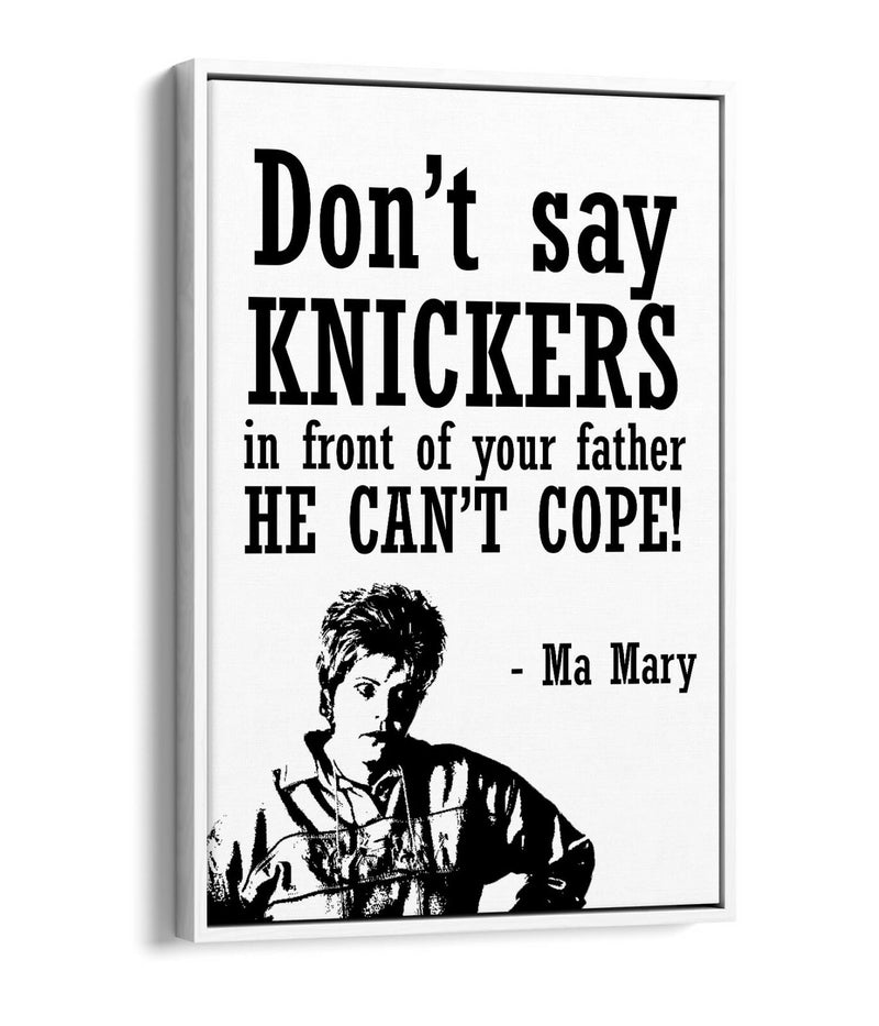 Float Effect Canvas Art – Handmade UK Canvas With Funny Quote Inspired By Derry Girls