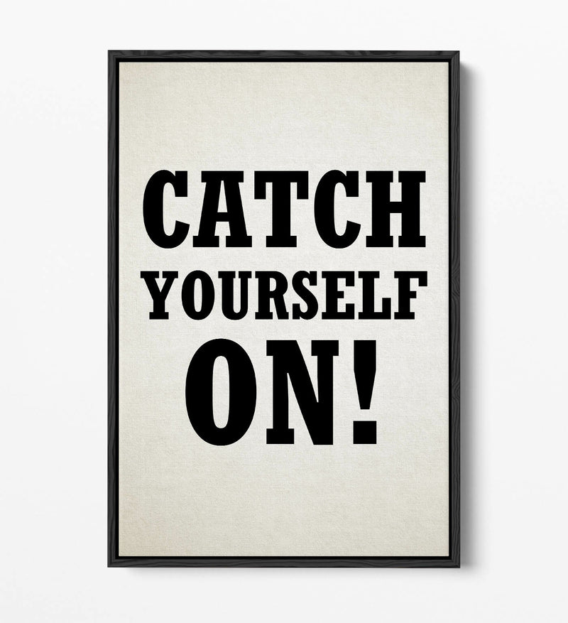Float Effect Canvas Art – Handmade UK Canvas Wall Art with Derry Girls Quote Print
