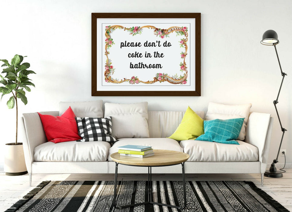 "PLEASE DON'T DO COKE" FUNNY UNI BATHROOM QUOTE -FRAMED WALL ART PICTURE PRINT