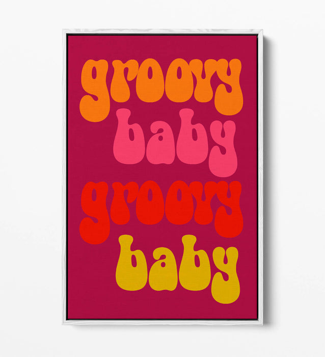 70'S GROOVY BABY QUOTE -QUIRKY BEDROOM FLOAT EFFECT CANVAS WALL ART FUNKY PRINT