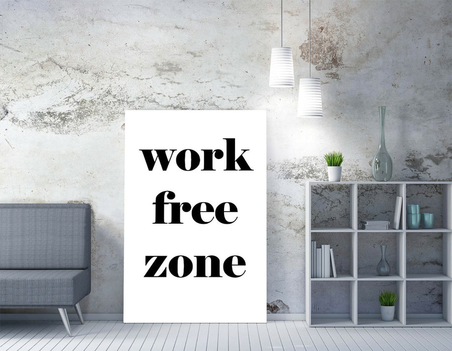 "WORK FREE ZONE" FUNNY RELAXING HOME QUOTE -CANVAS WALL ART PICTURE PRINT