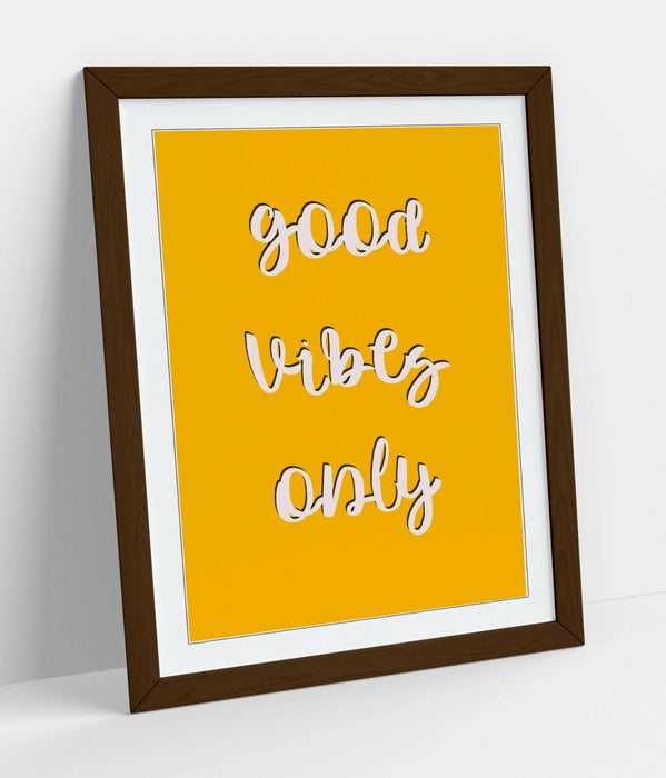 "GOOD VIBES ONLY" LOVE LIFE FAMILY HOME QUOTE -FRAMED WALL ART PICTURE PRINT