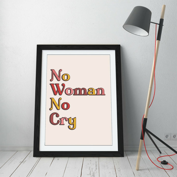 "NO WOMAN NO CRY" BOB MARLEY HOME QUOTE SLOGAN -FRAMED WALL ART PICTURE PRINT