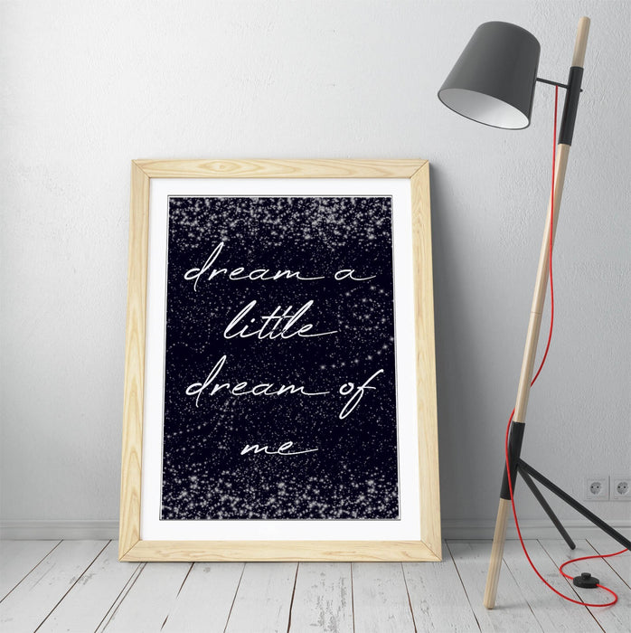 DREAM A LITTLE DREAM BEDROOM QUOTE LYRIC STARRY -FRAMED WALL ART PICTURE PRINT