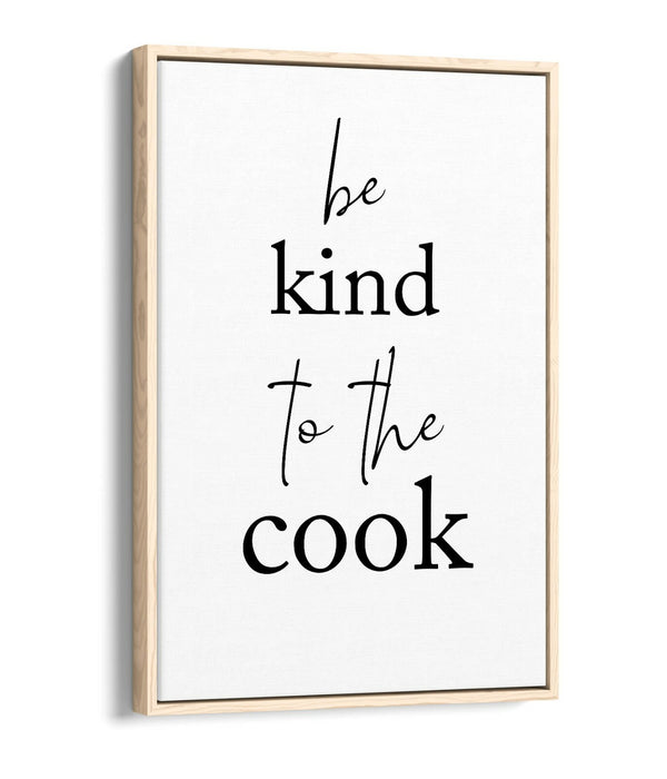"BE KIND TO THE COOK" KITCHEN SLOGAN HOME -FLOAT EFFECT CANVAS WALL ART PRINT