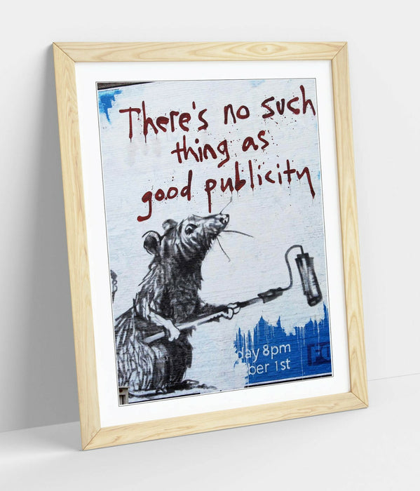 BANKSY NO SUCH THING AS GOOD PUBLICITY -FRAMED STREET ART POSTER PICTURE PRINT-