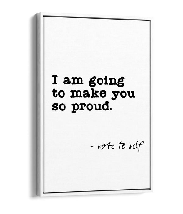 "NOTE TO SELF" SELF-LOVE INSPIRING QUOTE -FLOAT EFFECT CANVAS WALL ART PRINT