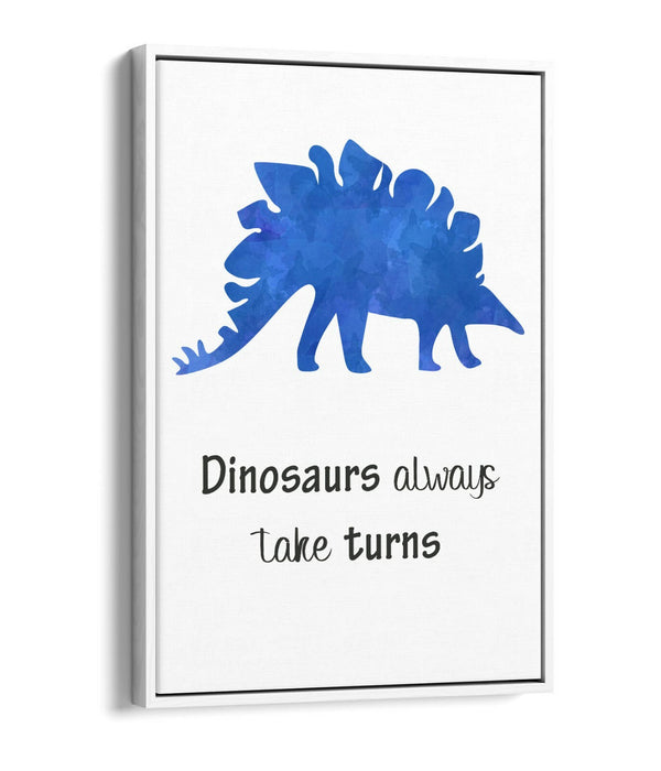 "DINOSAURS ALWAYS TAKE TURNS" WATERCOLOUR -FLOAT EFFECT CANVAS WALL ART PRINT