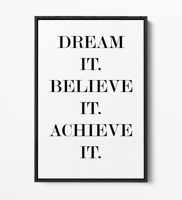 "DREAM IT BELIEVE" MOTIVATIONAL QUOTE SLOGAN -FLOAT EFFECT CANVAS WALL ART PRINT