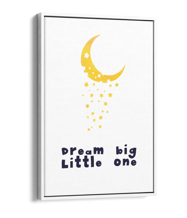 "DREAM BIG LITTLE ONE" WATERCOLOUR NURSERY -FLOAT EFFECT CANVAS WALL ART PRINT