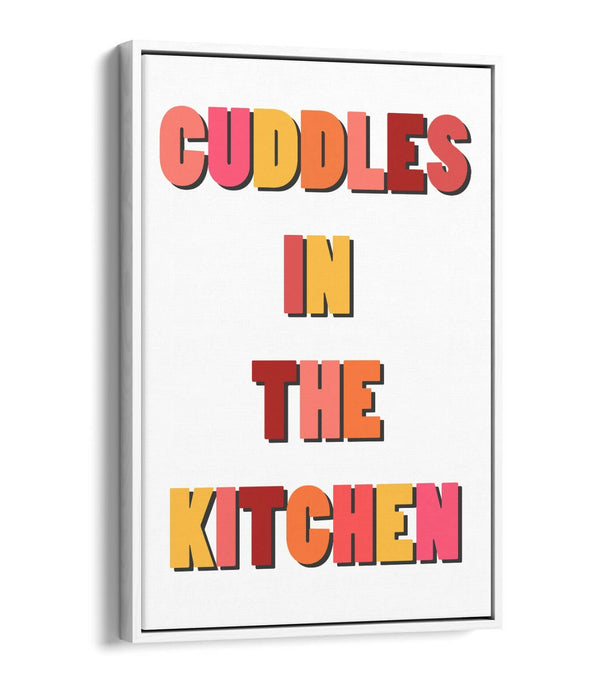 "CUDDLES IN THE KITCHEN" HAPPY QUOTE -FLOAT EFFECT CANVAS WALL ART PRINT- ORANGE