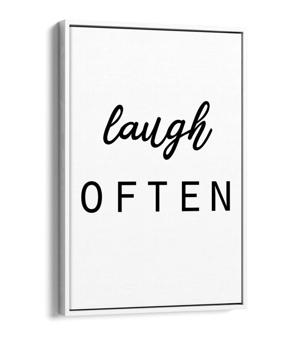 "LAUGH OFTEN" POSITIVITY QUOTE SLOGAN HOME -FLOAT EFFECT CANVAS WALL ART PRINT