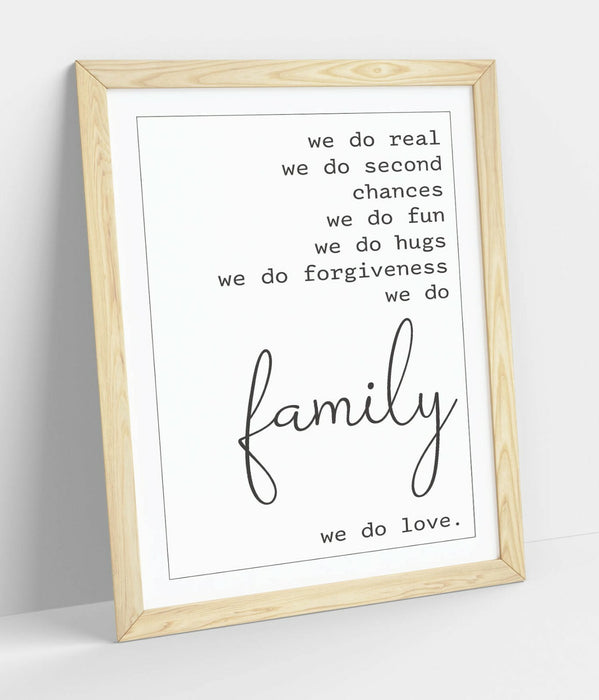 "WE DO FAMILY" LOVE HOME QUOTE SLOGAN -FRAMED WALL ART PICTURE PRINT
