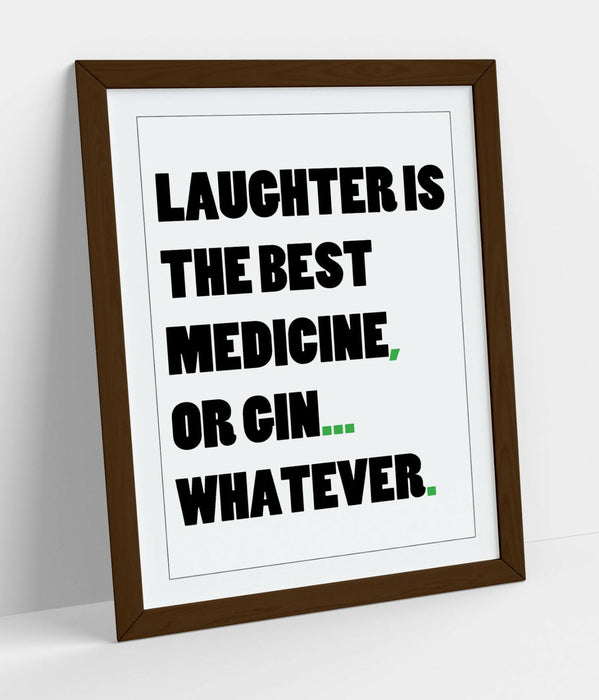 "GIN IS THE BEST MEDICINE" KITCHEN QUOTE SLOGAN -FRAMED WALL ART PICTURE PRINT