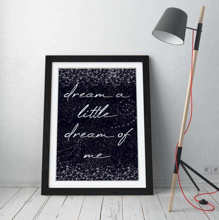 DREAM A LITTLE DREAM BEDROOM QUOTE LYRIC STARRY -FRAMED WALL ART PICTURE PRINT