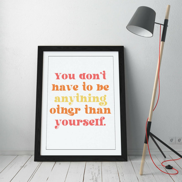 "BE YOURSELF" INSPIRATIONAL QUOTE -FRAMED WALL ART PICTURE PRINT- ORANGE PINK