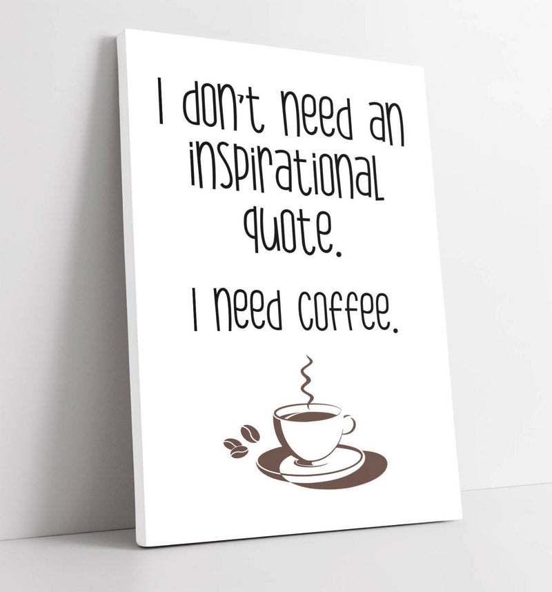 Coffee Canvas Wall Art - Funny Coffee Quote Slogan | Handmade Kitchen Wall Decor