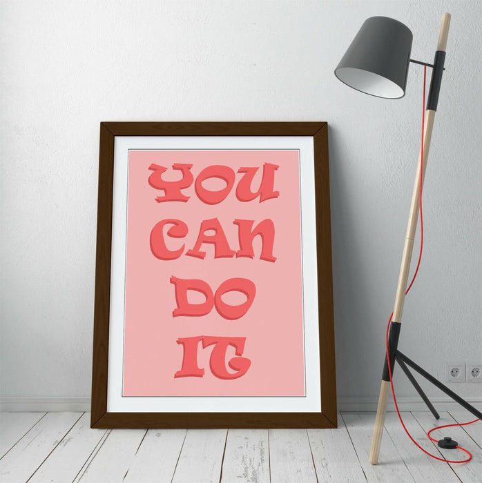 "YOU CAN DO IT" INSPIRATIONAL LIFE QUOTE -FRAMED WALL ART PICTURE PRINT