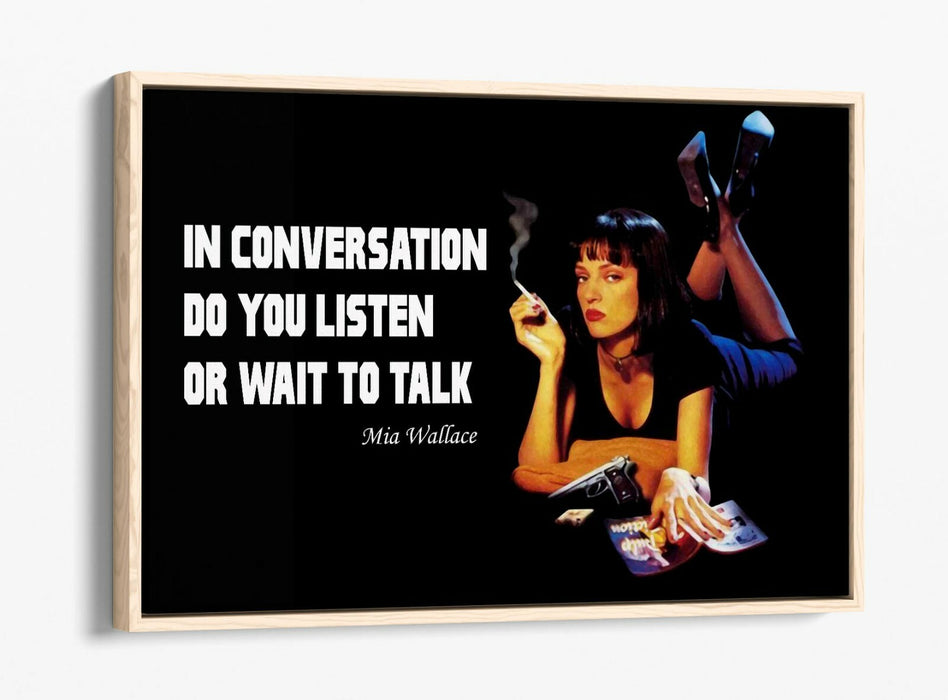 Canvas Wall Art – Pulp Fiction Mia Wallace Quote | Float Effect, Premium Print