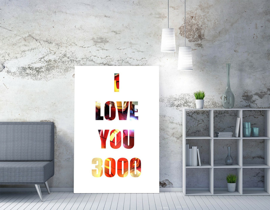 "I LOVE YOU 3000" MARVEL TONY STARK IRONMAN QUOTE -CANVAS WALL ART PICTURE PRINT