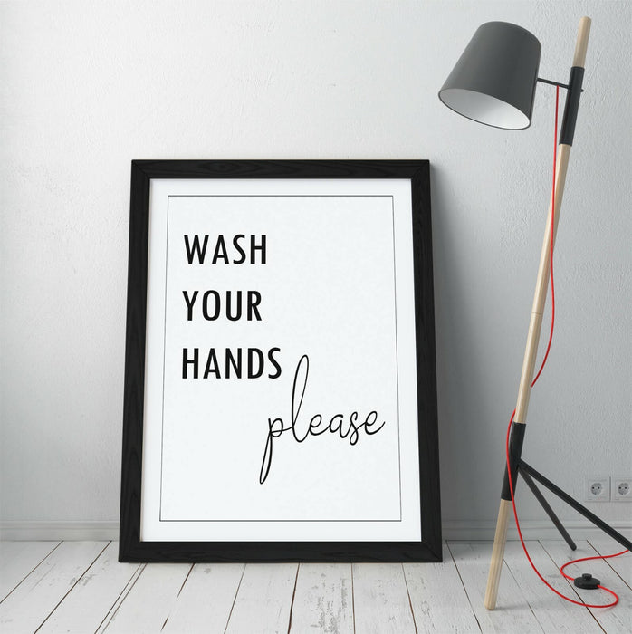 "WASH YOUR HANDS" FUNNY SLOGAN QUOTE BATHROOM -FRAMED WALL ART PICTURE PRINT