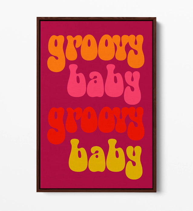 70'S GROOVY BABY QUOTE -QUIRKY BEDROOM FLOAT EFFECT CANVAS WALL ART FUNKY PRINT