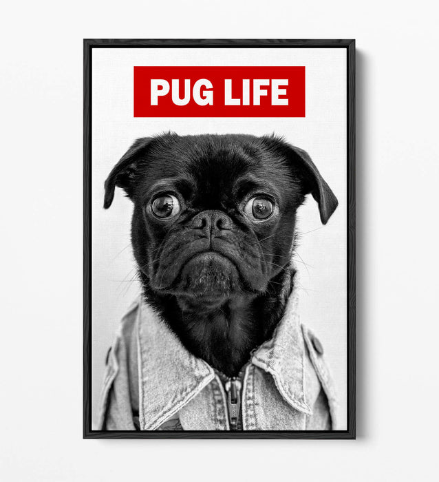 PUG LIFE -FLOAT EFFECT CANVAS WALL ART PIC PRINT GRAFFITI- BLACK & WHITE