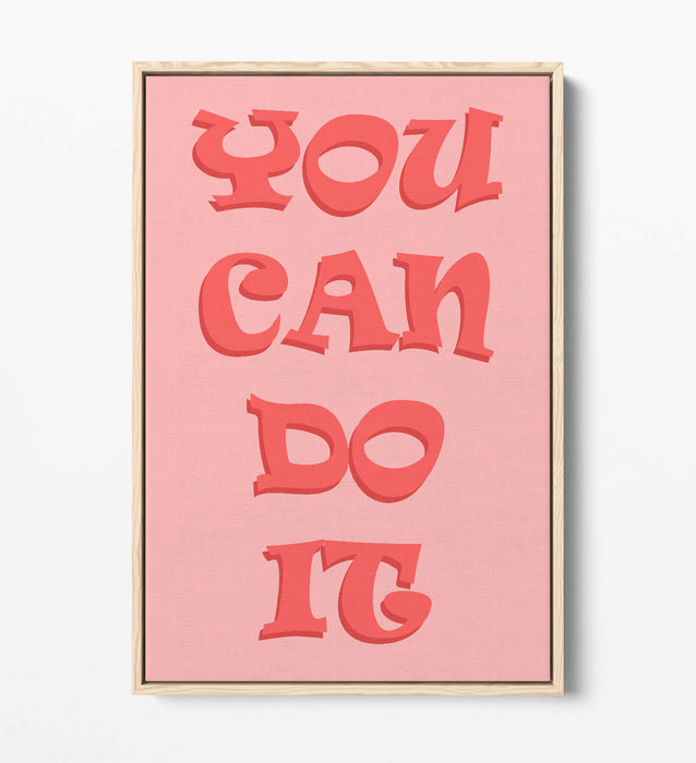 "YOU CAN DO IT" INSPIRATIONAL LIFE QUOTE -FLOAT EFFECT CANVAS WALL ART PRINT