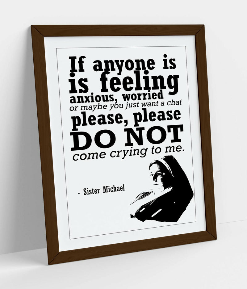 Framed Wall Art - Derry Girls Sister Quote Print With Wood Grain Frame