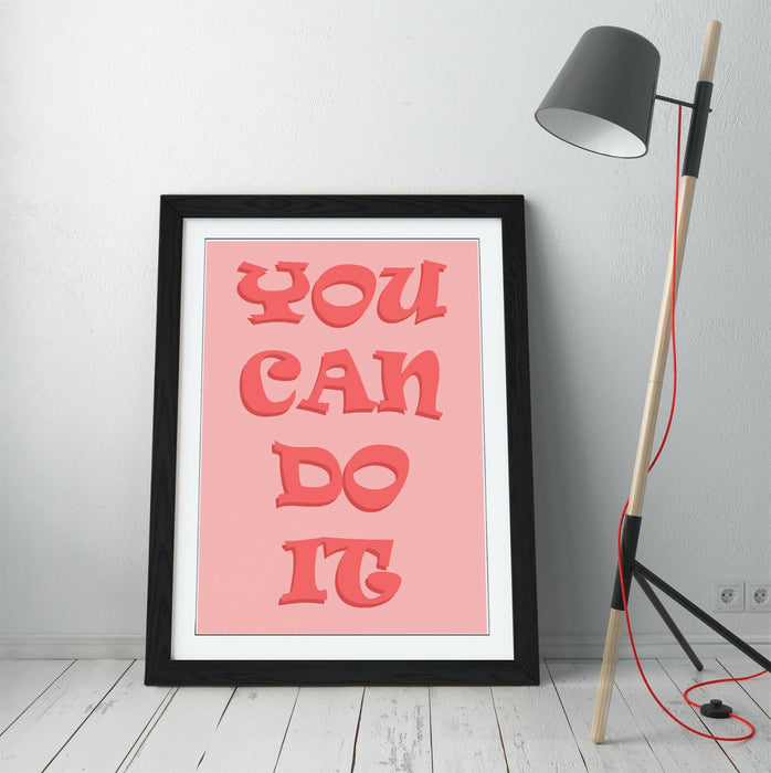 "YOU CAN DO IT" INSPIRATIONAL LIFE QUOTE -FRAMED WALL ART PICTURE PRINT