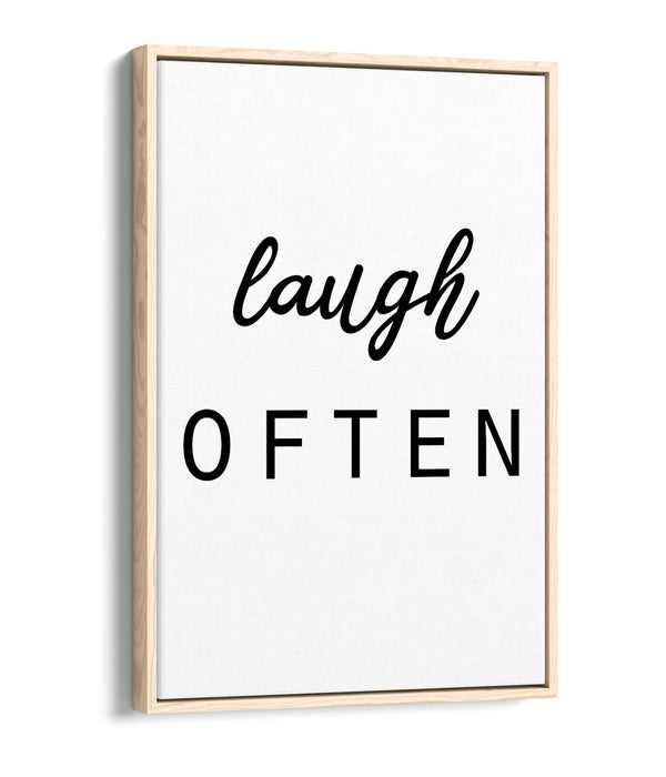 "LAUGH OFTEN" POSITIVITY QUOTE SLOGAN HOME -FLOAT EFFECT CANVAS WALL ART PRINT