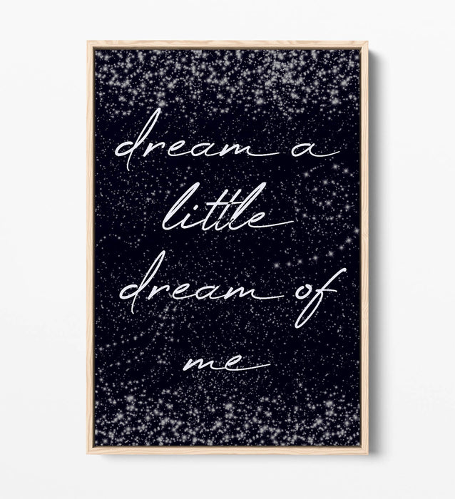 DREAM A LITTLE DREAM BEDROOM LYRIC QUOTE -FLOAT EFFECT CANVAS WALL ART PRINT