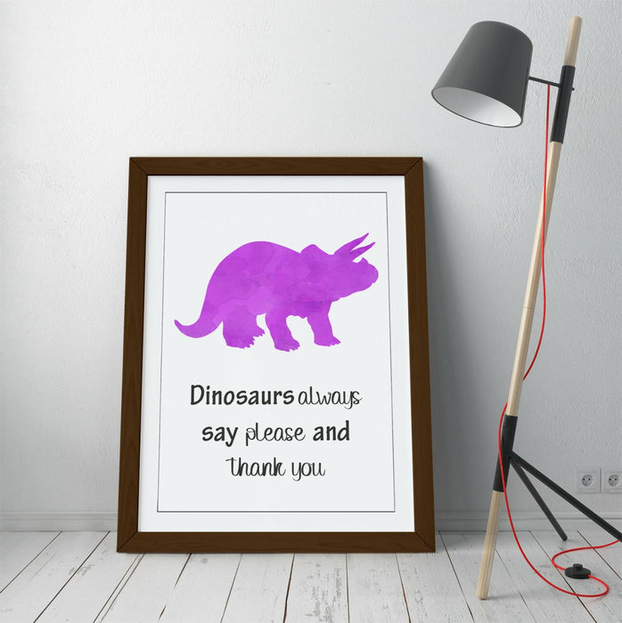 "DINOSAURS SAY PLEASE" WATERCOLOUR NURSERY QUOTE -FRAMED WALL ART PICTURE PRINT