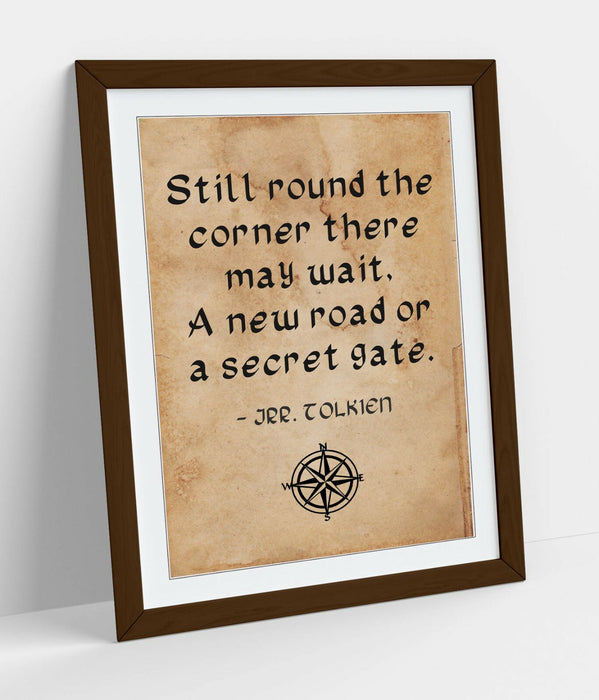 "AROUND THE CORNER" J.R.R TOLKIEN INSPIRING QUOTE -FRAMED WALL ART PICTURE PRINT