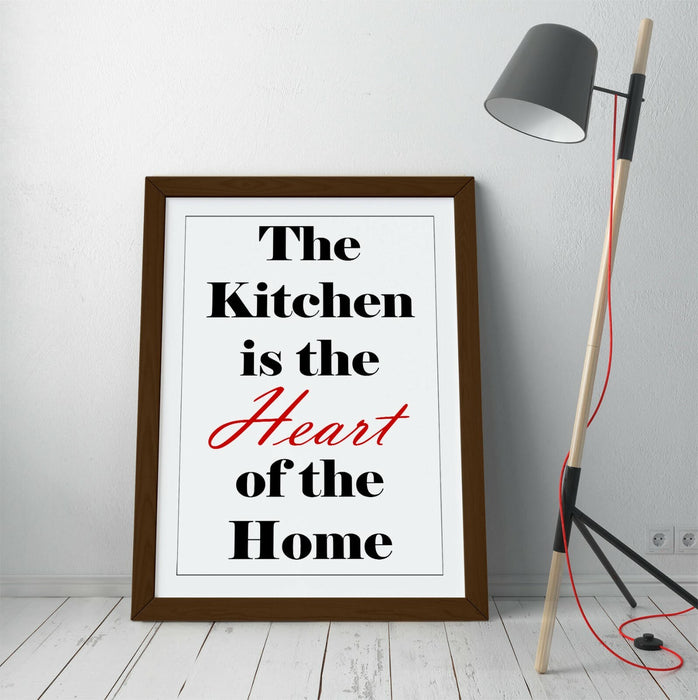 "KITCHEN IS THE HEART OF THE HOME" QUOTE SLOGAN -FRAMED WALL ART PICTURE PRINT